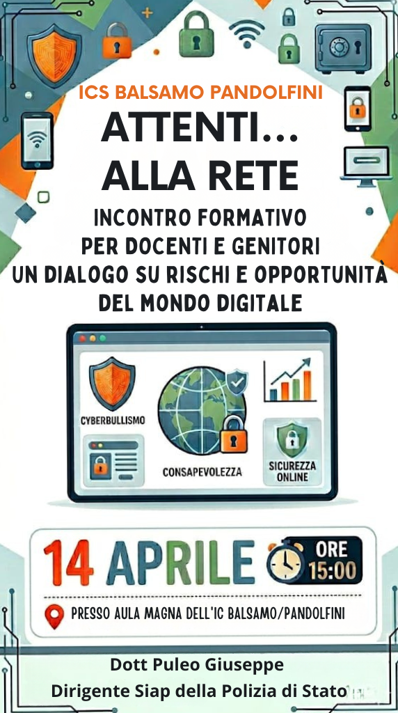ATTENTI ALLA RETE INCONTRO FORMATIVO PER DOCENTI E GENITORI ICS BALSAMO PANDOLFINI Un dialogo su rischi e opportunità del mondo digitale 2